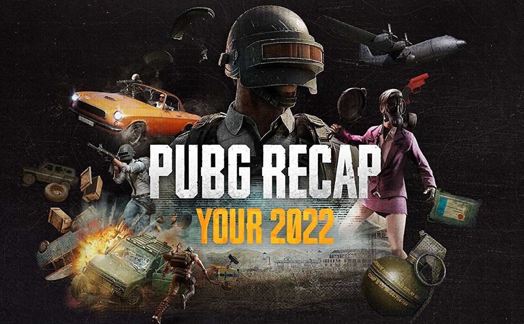 PUBG Recap - Your 2022 PUBG Recap - Your 2022
