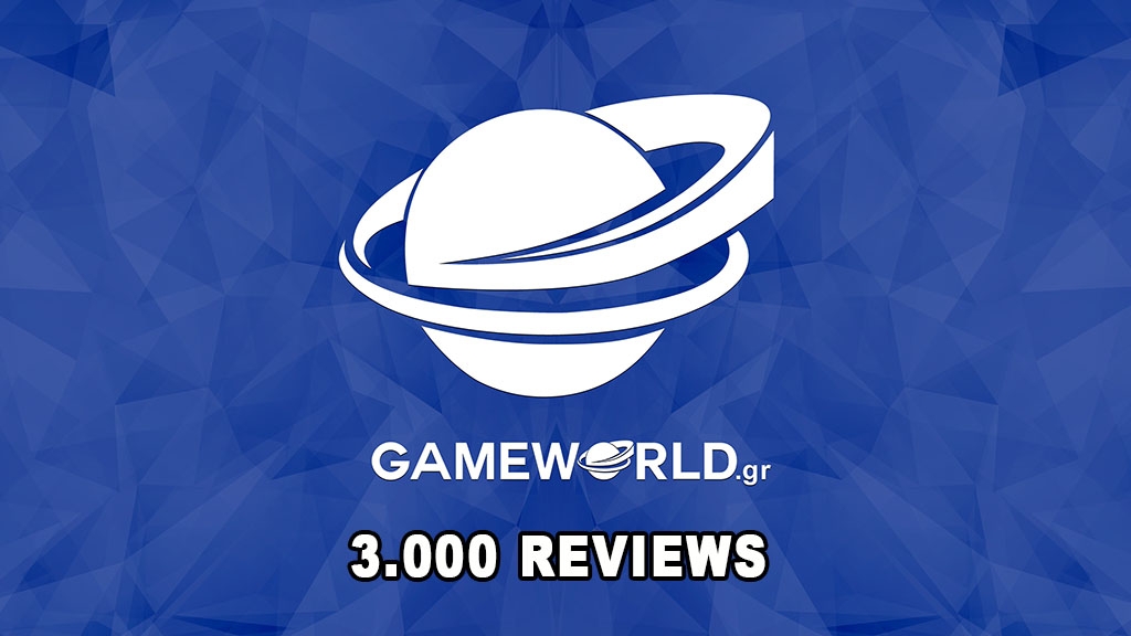 Το GameWorld ξεπέρασε τα 3.000 reviews Το GameWorld ξεπέρασε τα 3.000 reviews