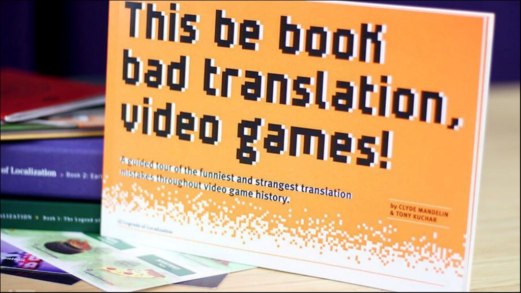 Βιβλίο για τις κακές μεταφράσεις στα games