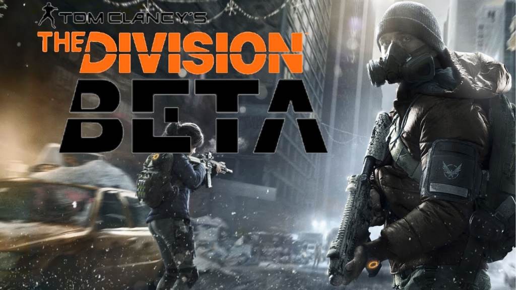 Tom Clancy's The Division open beta Tom Clancy's The Division open beta