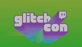 GlitchCon: Ψηφιακή ετήσια έκθεση από το Twitch