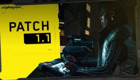 Cyberpunk 2077: Patch 1.1